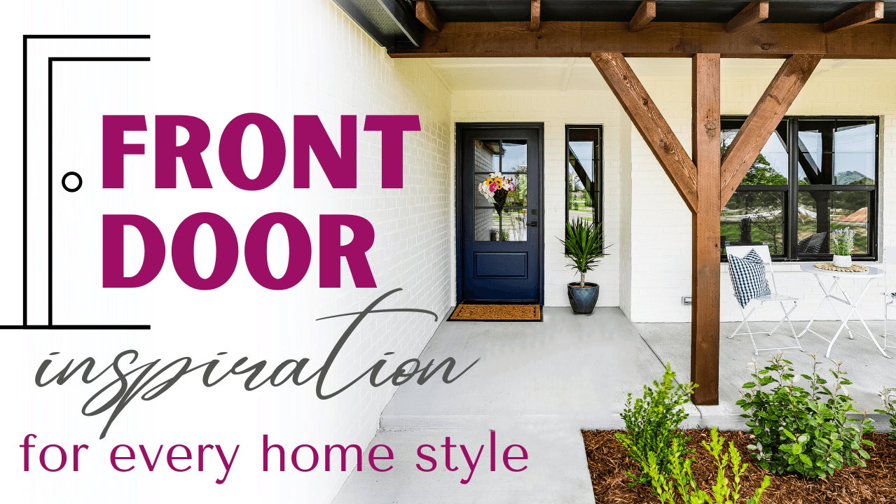 Front Door Inspiration For Every Home Style